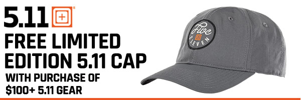 Free Limited Edition Cap with the purchase of $100+ 5.11 Gear