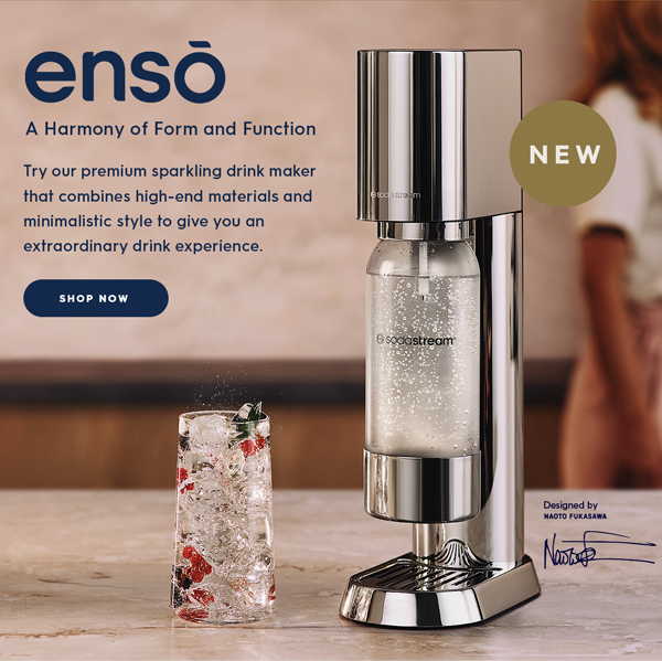 SodaStream enso™, our premium sparkling drink maker