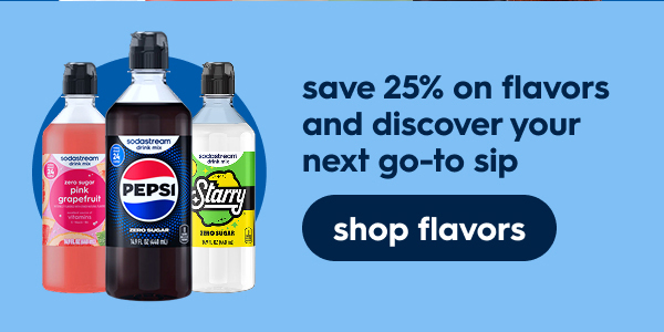 save 25% on flavors 