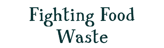 Fighting Food Waste